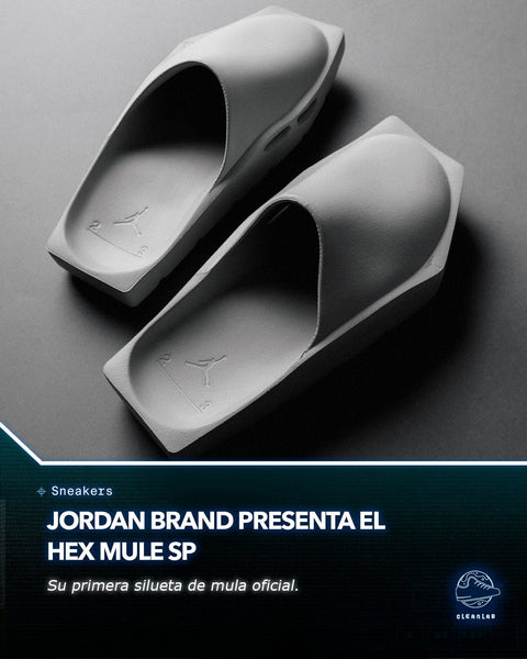 Noticias Sneakers | Jordan Brand presenta el Hex Mule SP