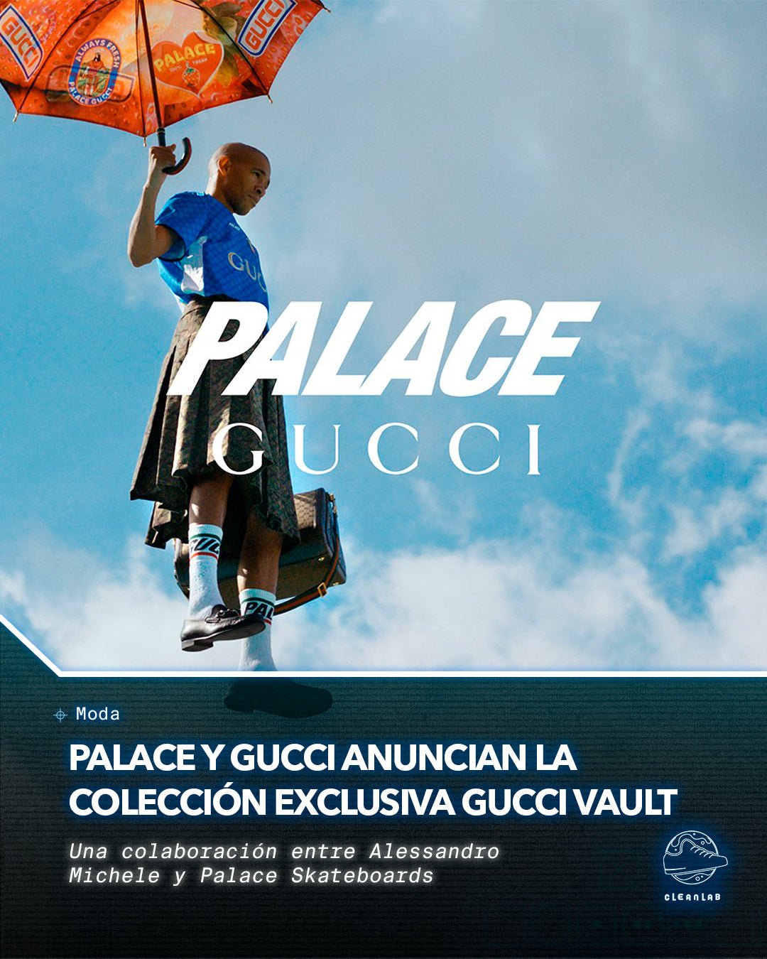 Palace y Gucci anuncian la colección exclusiva Gucci Vault - Clean Lab PE