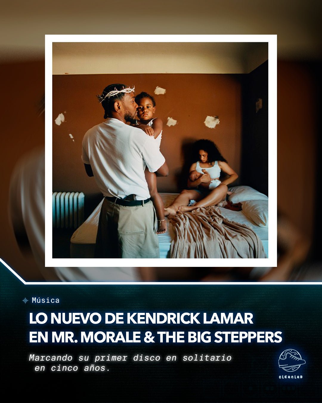 Noticias Música | Kendrick Lamar adquiere una nueva forma en el álbum doble 'Mr. La moral y los grandes escaladores - Clean Lab PE