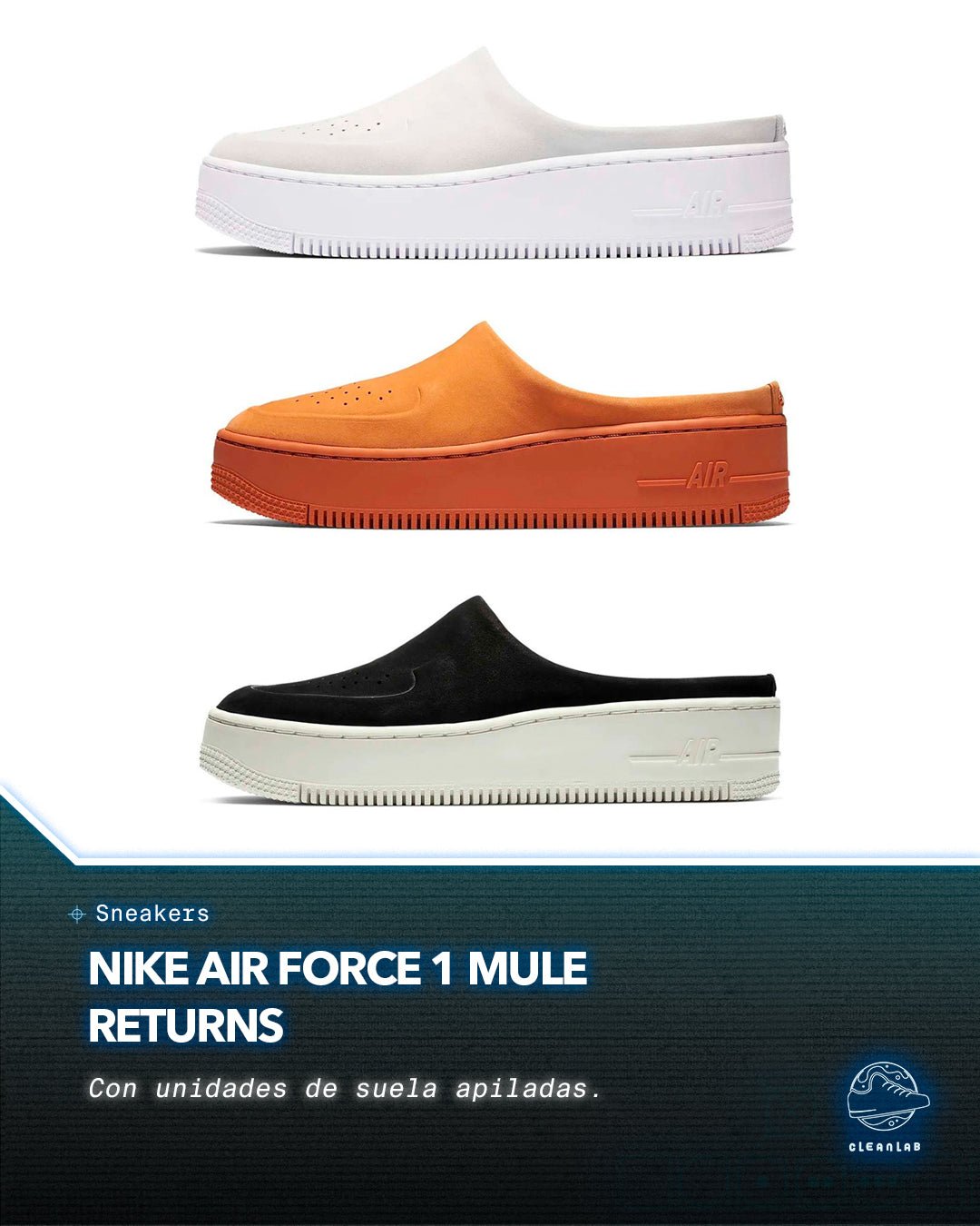 Noticias Sneakers | Vuelve la mula Air Force 1 de Nike - Clean Lab PE